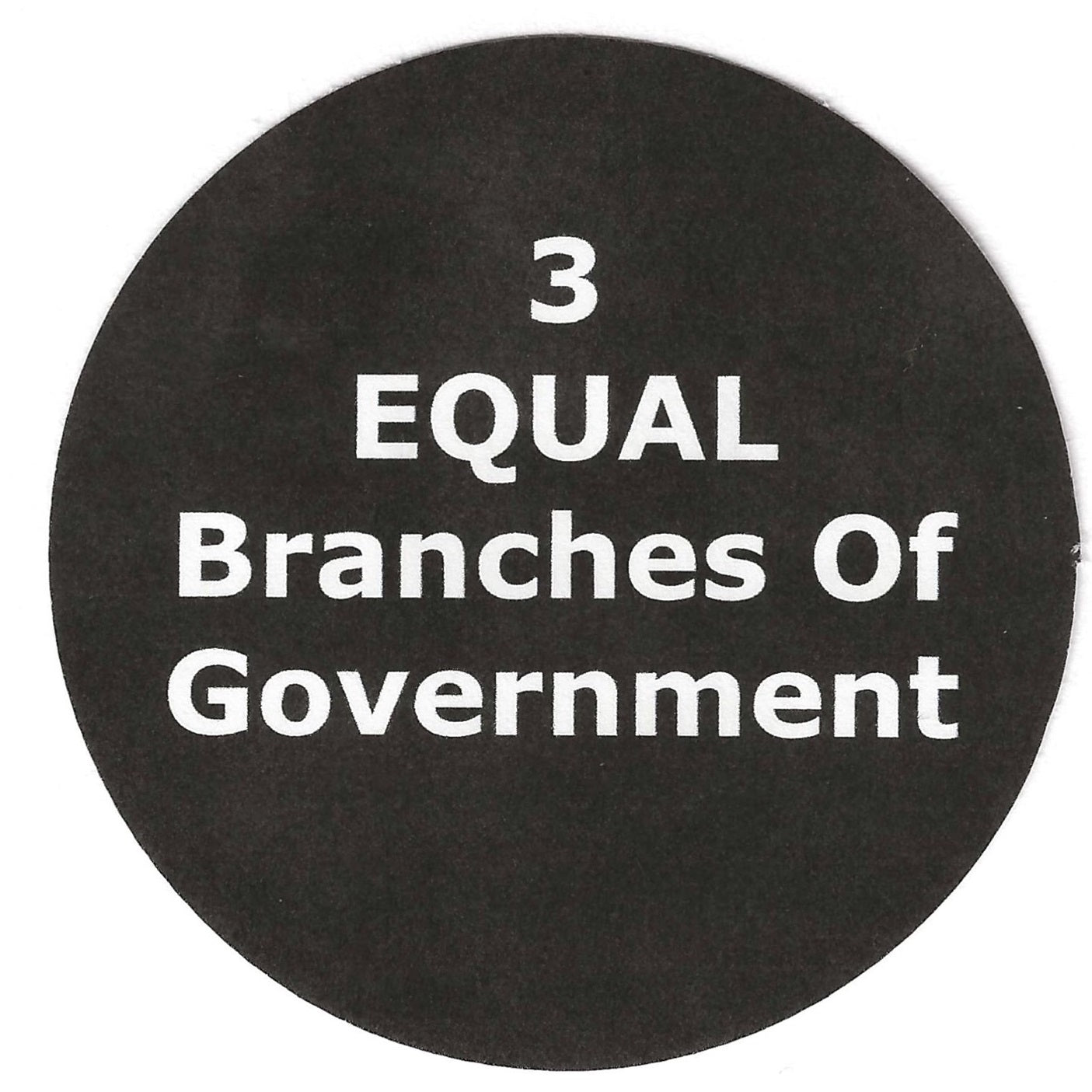 3 Equal Branches Of Government 2.25" Pin-Back Button