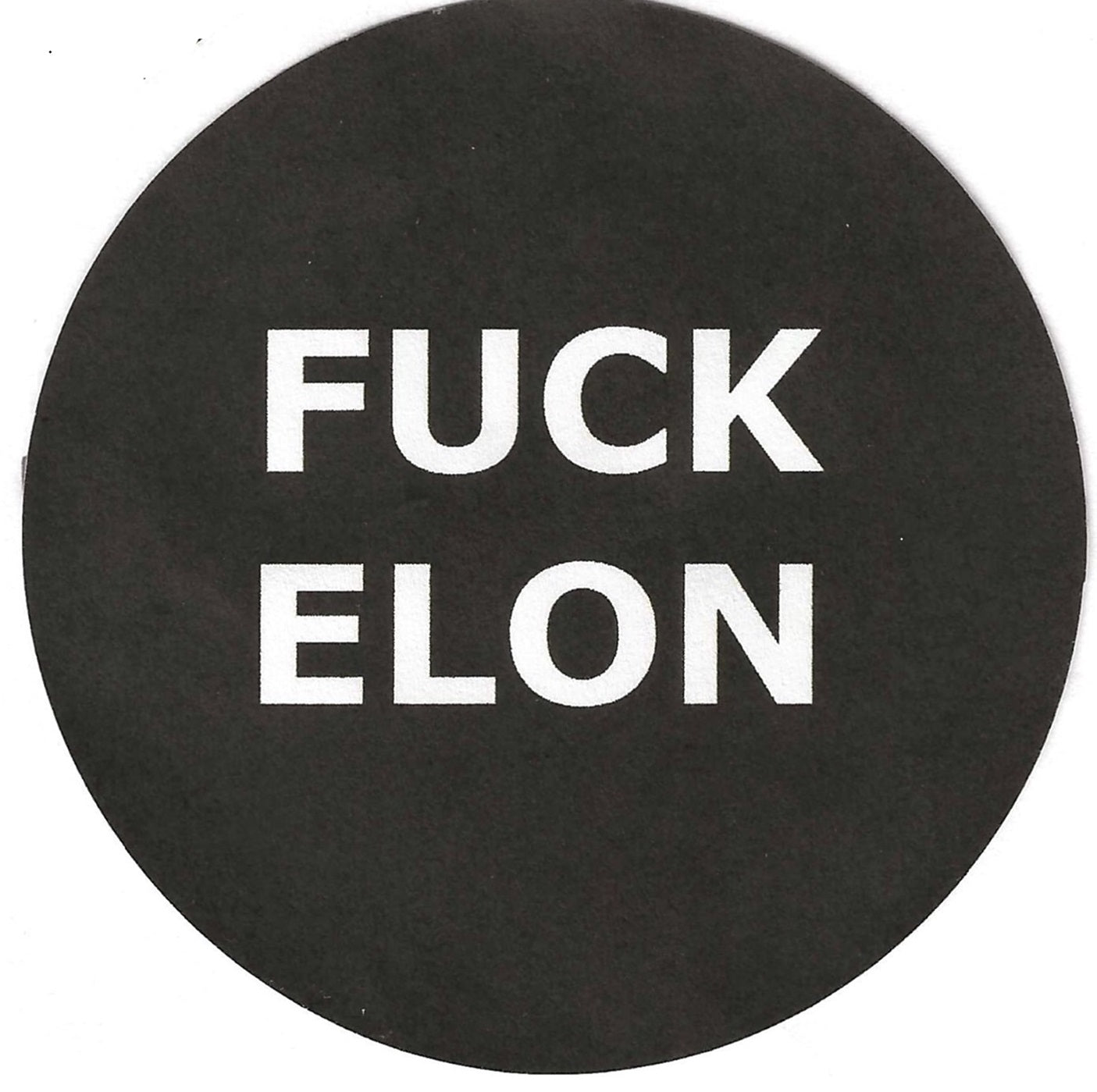 Fuck Elon 2.25" Pin-Back Button