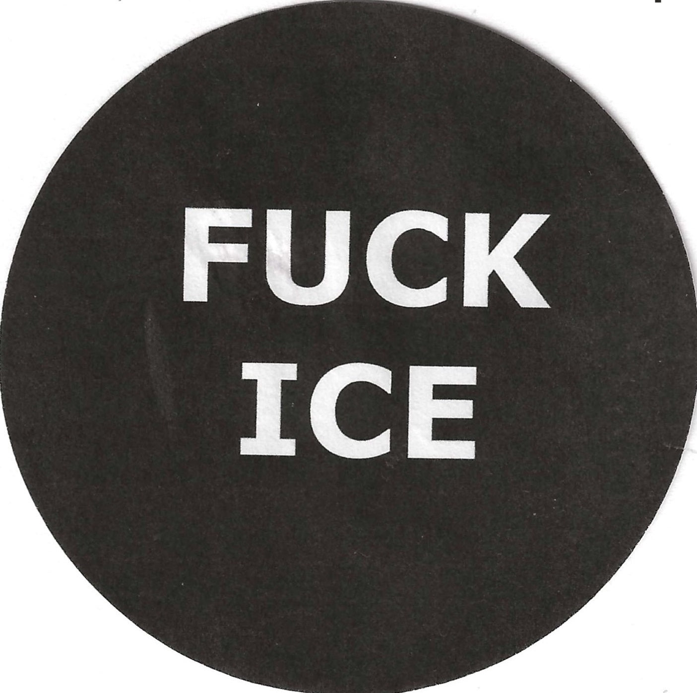 Fuck ICE 2.25" Pin-Back Button
