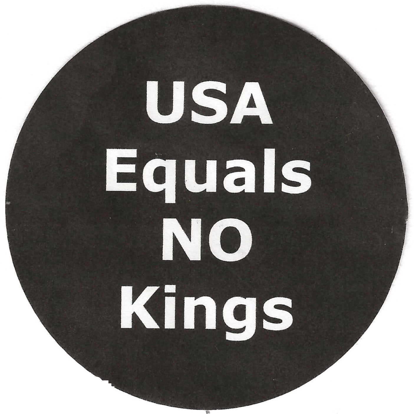 USA Equals No Kings 2.25" Pin-Back Button